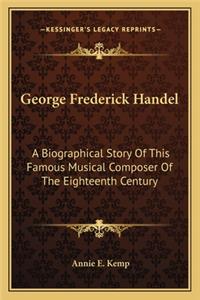 George Frederick Handel