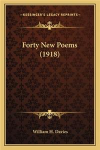 Forty New Poems (1918)