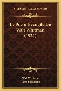 Le Poem-Evangile de Walt Whitman (1921)