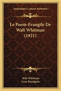 Le Poem-Evangile de Walt Whitman (1921)