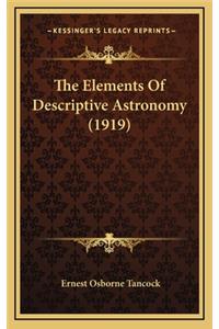 The Elements of Descriptive Astronomy (1919)