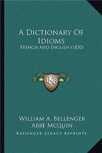 Dictionary of Idioms: French and English (1830)