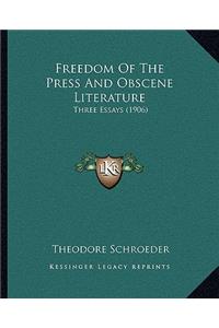 Freedom of the Press and Obscene Literature