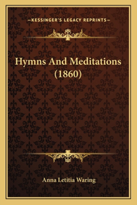 Hymns And Meditations (1860)