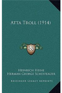 Atta Troll (1914)