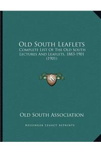 Old South Leaflets