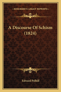 Discourse Of Schism (1824)
