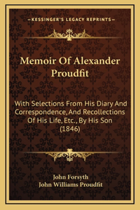 Memoir Of Alexander Proudfit