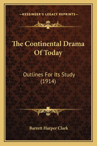 Continental Drama Of Today