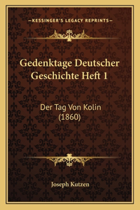Gedenktage Deutscher Geschichte Heft 1
