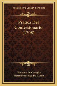 Pratica Del Confessionario (1708)