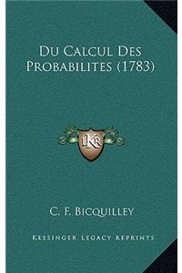 Du Calcul Des Probabilites (1783)