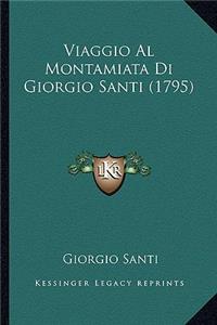 Viaggio Al Montamiata Di Giorgio Santi (1795)