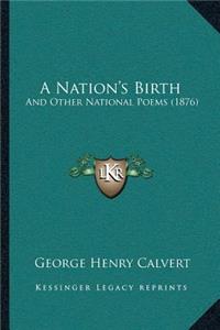A Nation's Birth