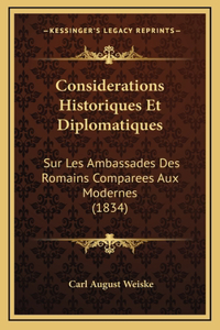 Considerations Historiques Et Diplomatiques