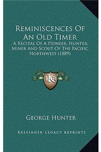 Reminiscences Of An Old Timer