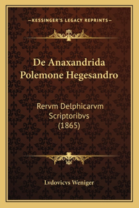 De Anaxandrida Polemone Hegesandro