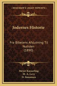 Jodernes Historie
