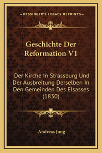 Geschichte Der Reformation V1