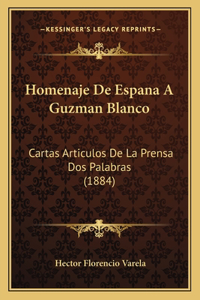 Homenaje De Espana A Guzman Blanco