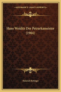 Hans Weiditz Der Petrarkameister (1904)