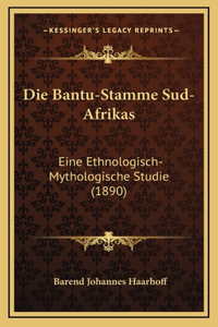 Die Bantu-Stamme Sud-Afrikas