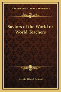 Saviors of the World or World Teachers