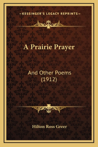 A Prairie Prayer