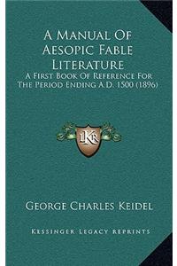 A Manual Of Aesopic Fable Literature