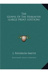 The Gospel of the Hereafter