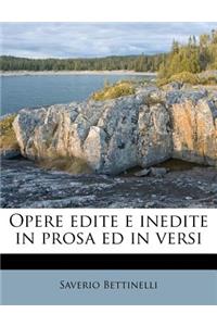 Opere Edite E Inedite in Prosa Ed in Versi