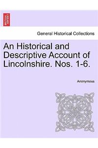An Historical and Descriptive Account of Lincolnshire. Nos. 1-6.