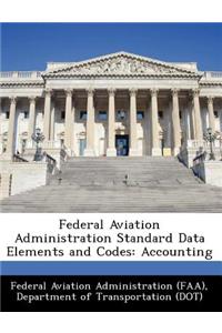 Federal Aviation Administration Standard Data Elements and Codes