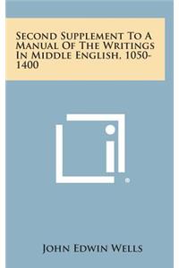 Second Supplement to a Manual of the Writings in Middle English, 1050-1400