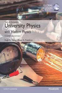 University Physics with Modern Physics, Volume 1 (Chs. 1-20), Global Edition