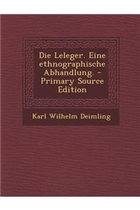 Die Leleger. Eine Ethnographische Abhandlung.