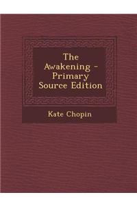 The Awakening