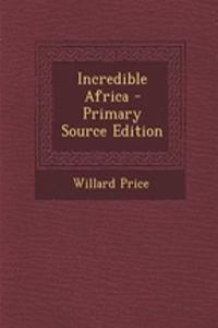 Incredible Africa