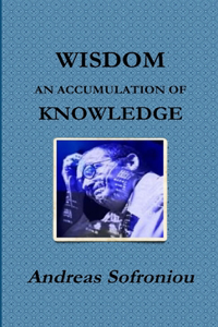 Wisdom an Accumulation of Knowledge