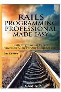 Rails Programming Professional Made Easy