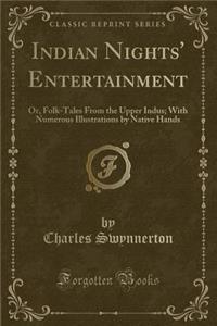 Indian Nights' Entertainment