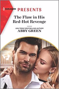 The Flaw in His Red-Hot Revenge: An Uplifting International Romance