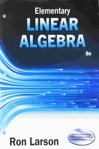 Bundle: Elementary Linear Algebra, Loose-Leaf Version, 8th + Webassign Printed Access Card for Larson's Elementary Linear Algebra, 8th Edition, Single-Term