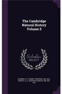 The Cambridge Natural History Volume 5