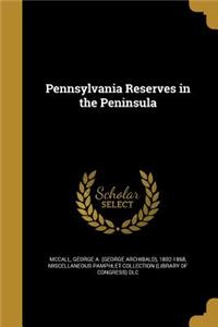 Pennsylvania Reserves in the Peninsula