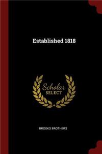 Established 1818