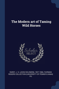 Modern art of Taming Wild Horses