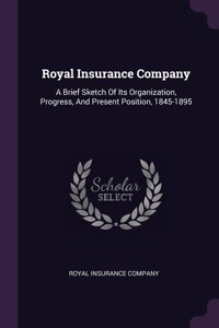 Royal Insurance Company