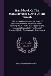 Hand-book Of The Manufactures & Arts Of The Punjab