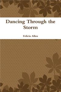 Dancing Through the Storm